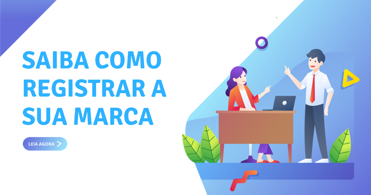 Saiba Como Registrar A Sua Marca Primeiro Mundo Registro De Marcas